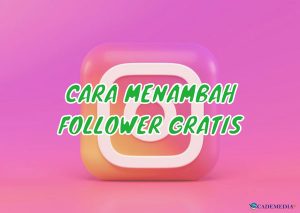 Cara Menambah Followers Instagram Gratis