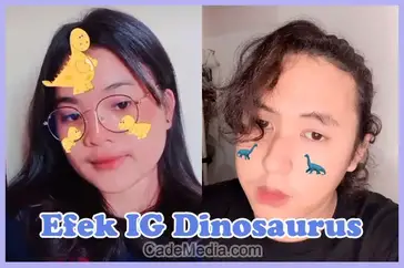 Nama Efek Filter Ig Dinosaurus Kuning Biru Terbaru 2021 Cara Downloadnya Cademedia