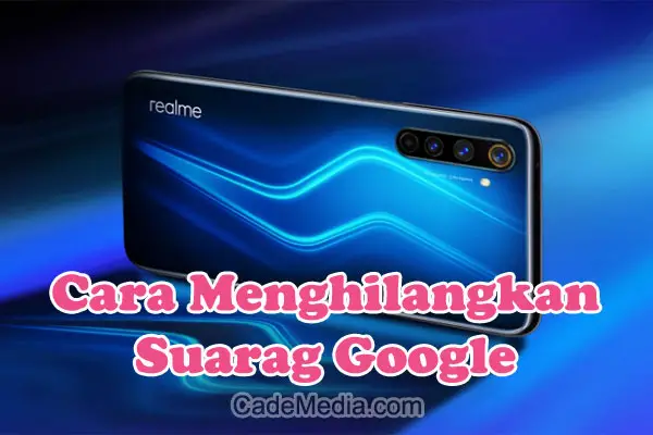 Cara Menghilangkan Suara Google di HP Realme C35, C15, C21Y, C11