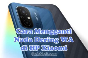 Cara Mengganti Nada Dering WA dengan Lagu di HP Xiaomi Redmi